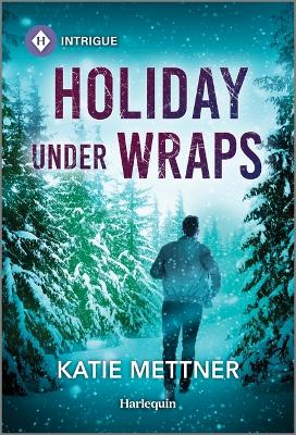 Holiday Under Wraps Original ed.