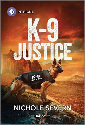 K-9 Justice Original ed.