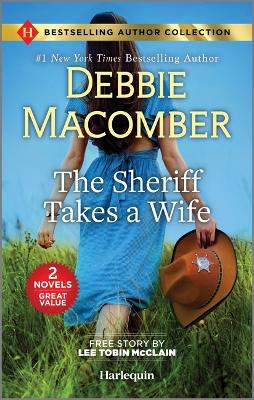Sheriff Takes a Wife & the Soldier's Redemption: Two Heartfelt Romance Novels Reissue ed.