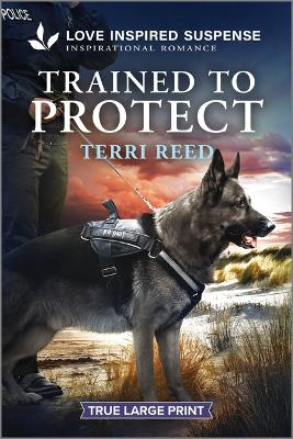 Trained to Protect Original ed.