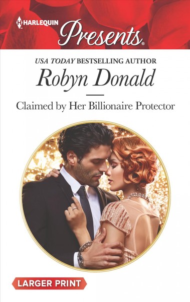 Claimed by Her Billionaire Protector Large Print ed.