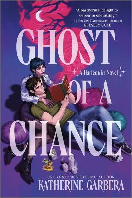 Ghost of a Chance: A Spicy Cozy Paranormal Romcom Original ed.
