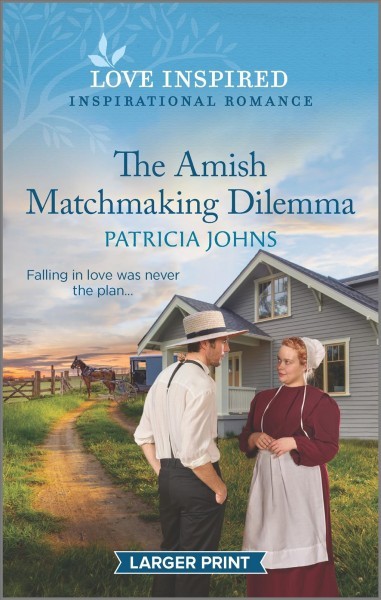 Amish Matchmaking Dilemma: An Uplifting Inspirational Romance Original ed.