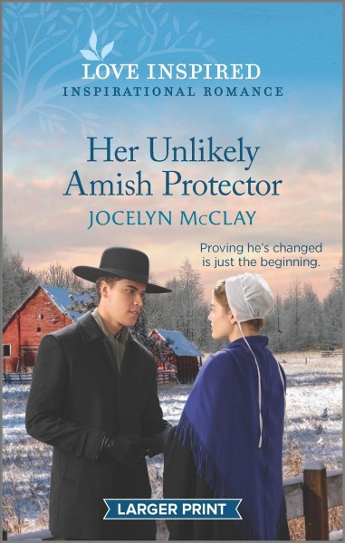 Her Unlikely Amish Protector: An Uplifting Inspirational Romance Original ed.