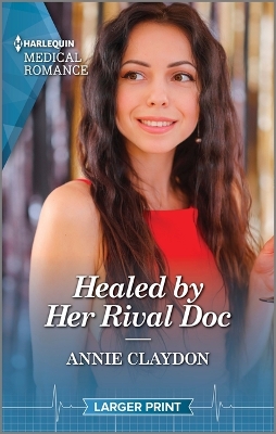 Healed by Her Rival Doc Original ed.