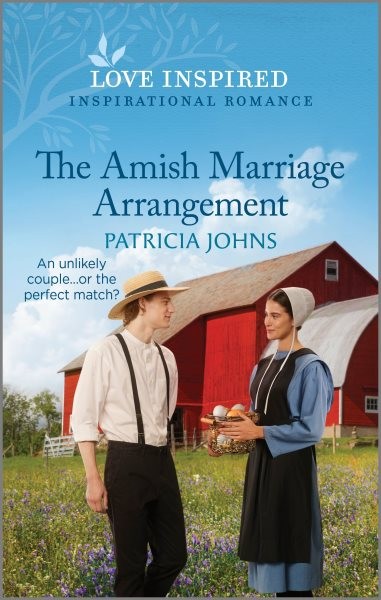 Amish Marriage Arrangement: An Uplifting Inspirational Romance Original ed.