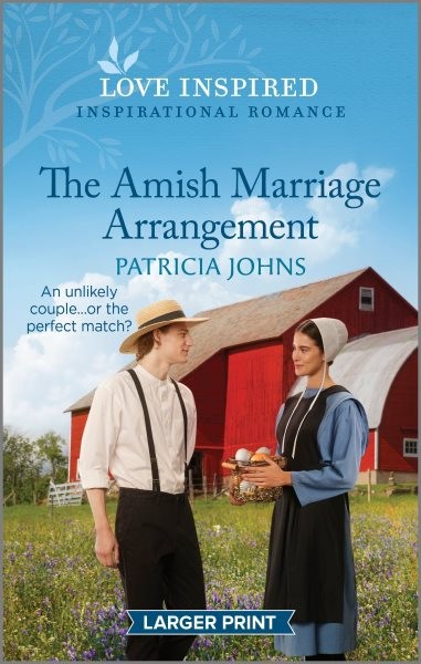 Amish Marriage Arrangement: An Uplifting Inspirational Romance Original ed.