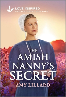 Amish Nanny's Secret: An Uplifting Inspirational Romance Original ed.