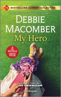 My Hero & Engaged to the Single Mom: Two Uplifting Romance Books Reissue ed.