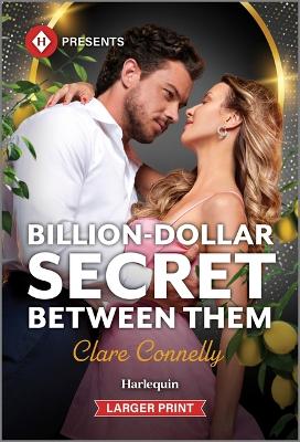 Billion-Dollar Secret Between Them Original ed.