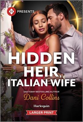 Hidden Heir, Italian Wife Original ed.