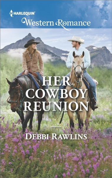 Her Cowboy Reunion Original ed.