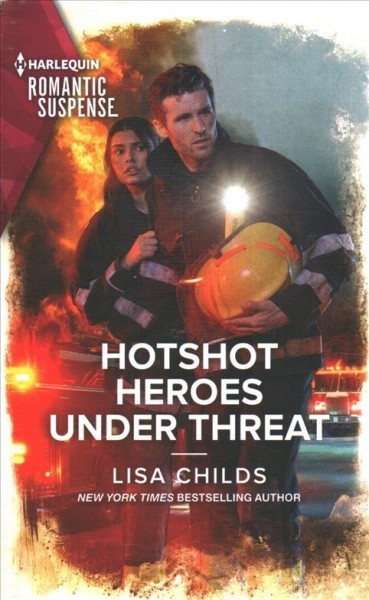Hotshot Heroes Under Threat Original ed.