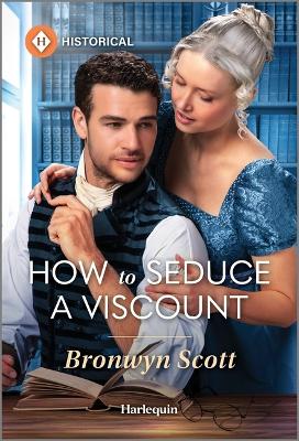 How to Seduce a Viscount Original ed.