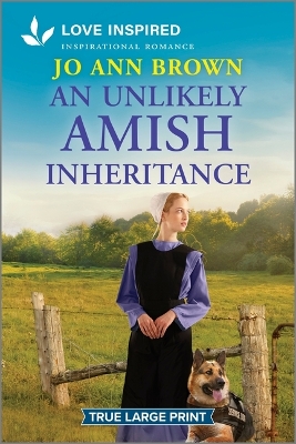 Unlikely Amish Inheritance: An Uplifting Inspirational Romance Original ed.