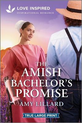 Amish Bachelor's Promise: An Uplifting Inspirational Romance Original ed.
