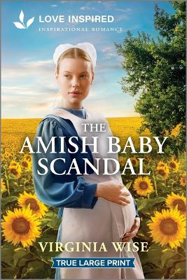 Amish Baby Scandal: An Uplifting Inspirational Romance Original ed.