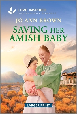 Saving Her Amish Baby: An Uplifting Inspirational Romance Original ed.