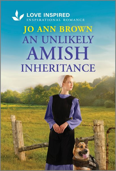 Unlikely Amish Inheritance: An Uplifting Inspirational Romance Original ed.