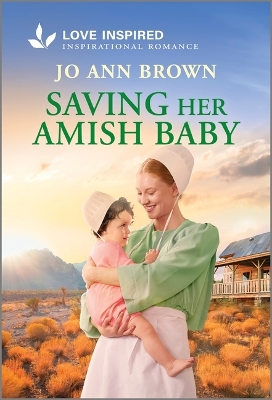 Saving Her Amish Baby: An Uplifting Inspirational Romance Original ed.