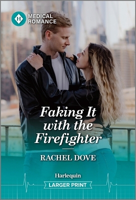 Faking It with the Firefighter Original ed.