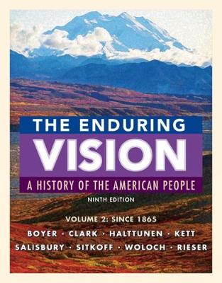 Enduring Vision, Volume II: Since 1865 9th edition