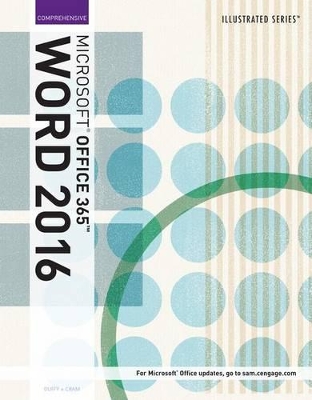 Illustrated Microsoft Office 365 & Word 2016: Comprehensive, Loose-Leaf Version