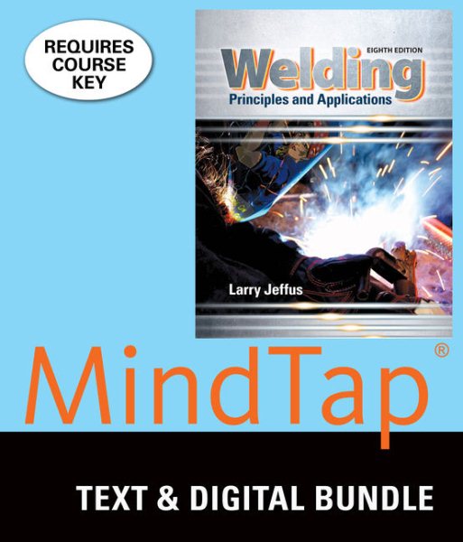 Welding plus Lms Integrated Mindtap Welding, 4-term Access: Principles and Applications 8 PCK HAR/