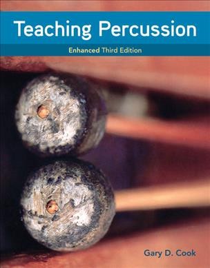 Teaching Percussion, Enhanced, Spiral bound Version 3rd edition