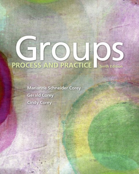 Bundle: Groups: Process and Practice, 10th plus Groups in Action: Evolution and  Challenge, 2nd plus Workbook, Coursemate with DVD, 1 Term (6 Months) Printed Access Card 10th ed.