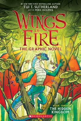 Hidden Kingdom (Wings of Fire Graphic Novel #3)