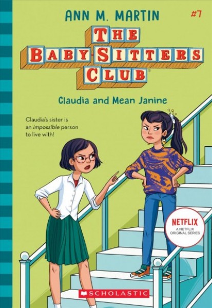 Babysitters Club #7: Claudia & Mean Janine(b&W): Volume 7