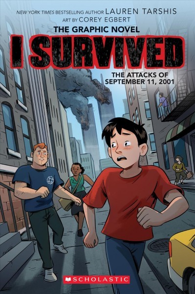 I Survived the Attacks of September 11, 2001: A Graphic Novel (I Survived  Graphic Novel #4): Volume 4