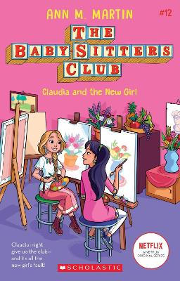 Babysitters Club #12: Claudia and the New Girl (b&w): Volume 12