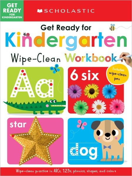 Get Ready for Kindergarten Wipe-clean Workbook: Scholastic Early Learners SPI WKB