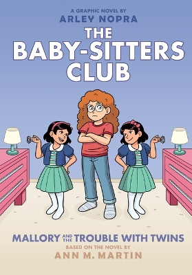 Mallory and the Trouble with Twins: A Graphic Novel (the Baby-Sitters Club  #17)