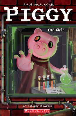 Cure (Piggy: An Original Novel #2)