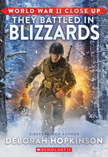 They Battled in Blizzards: Bravery at the Battle of the Bulge