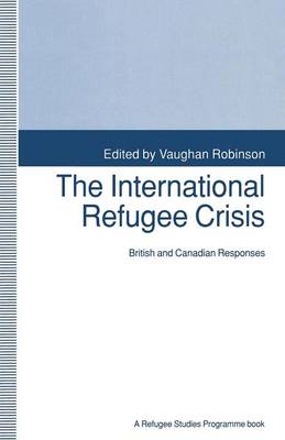 International Refugee Crisis: British and Canadian Responses