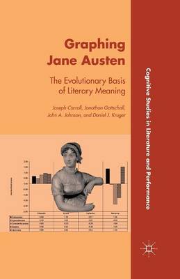 Graphing Jane Austen: The Evolutionary Basis of Literary Meaning 1st ed. 2012