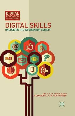 Digital Skills: Unlocking the Information Society 1st ed. 2014