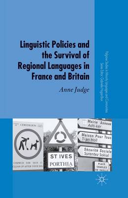 Linguistic Policies and the Survival of Regional Languages in France and  Britain 1st ed. 2007