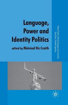 Language, Power and Identity Politics 1st ed. 2007