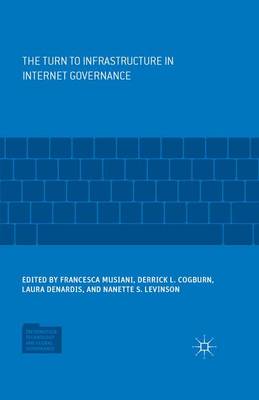 Turn to Infrastructure in Internet Governance