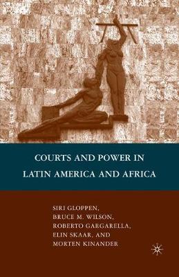 Courts and Power in Latin America and Africa 2010 ed.