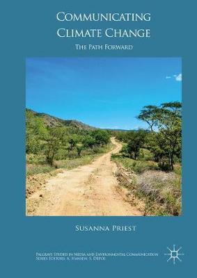 Communicating Climate Change: The Path Forward 1st ed. 2016