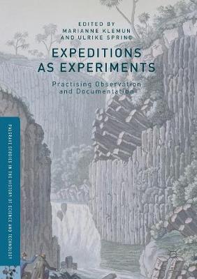 Expeditions as Experiments: Practising Observation and Documentation 1st ed. 2016