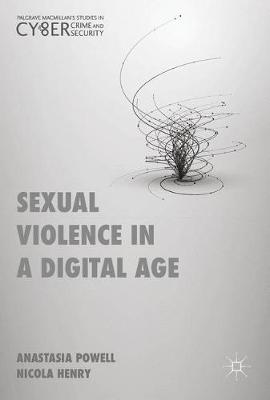 Sexual Violence in a Digital Age 1st ed. 2017