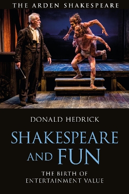 Shakespeare and Fun: The Birth of Entertainment Value