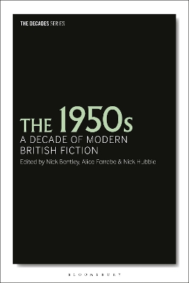 1950s: A Decade of Modern British Fiction